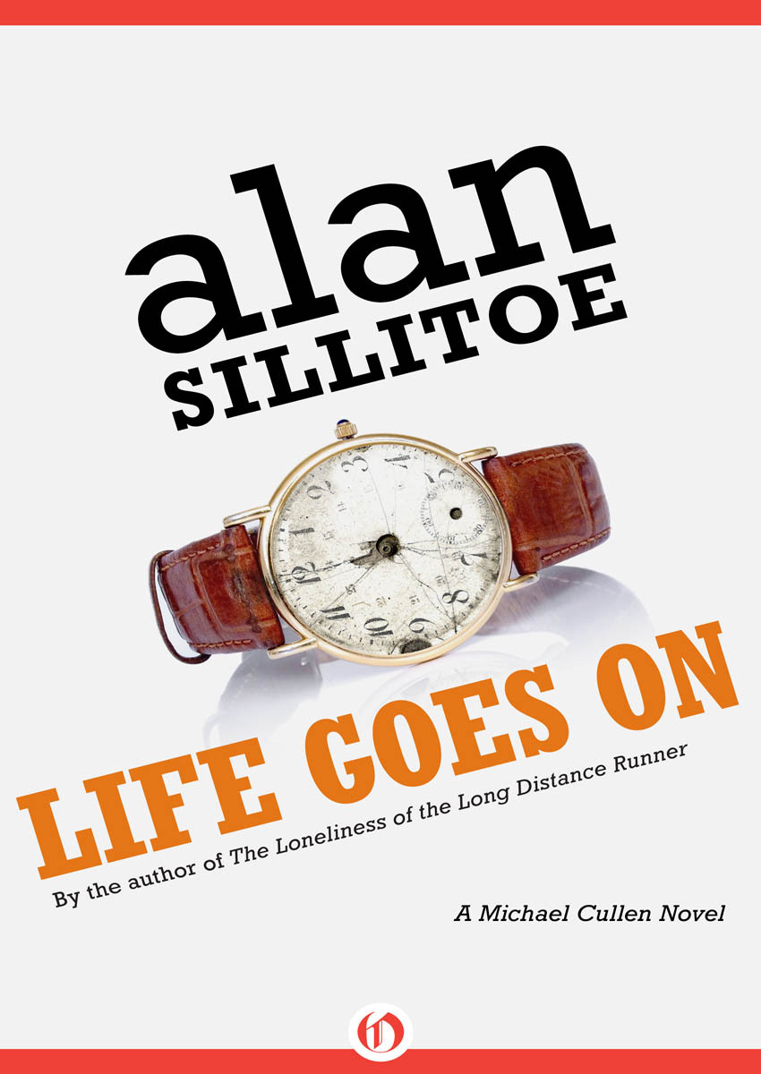 Life Goes On Sillitoe Alan