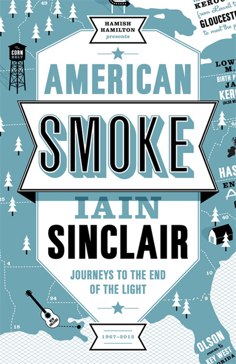 American Smoke Iain Sinclair