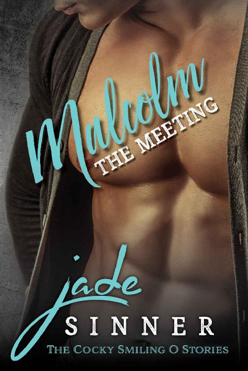 Malcolm The Meeting Jade Sinner