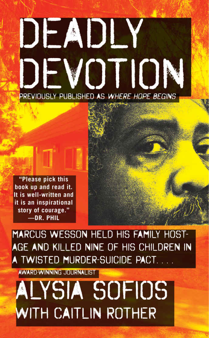 Deadly Devotion Where Hope Begins Sofios Alysia