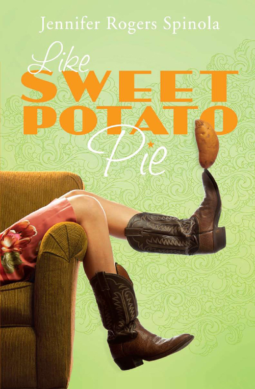 Like Sweet Potato Pie Spinola Jennifer Rogers
