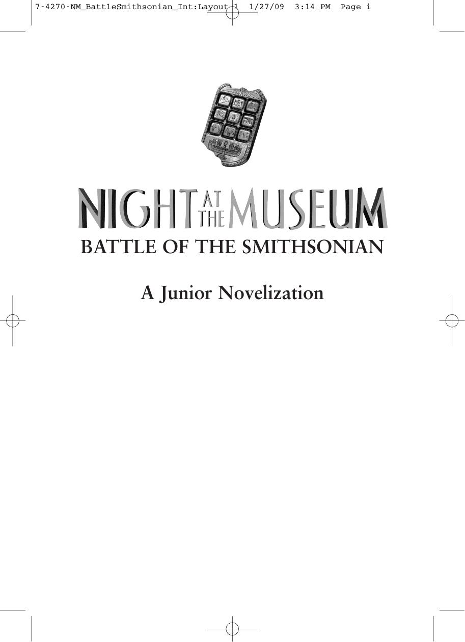Battle Of The Smithsonian The Junior Novelization Steele Michael Anthony