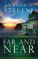Far And Near Amanda G Stevens