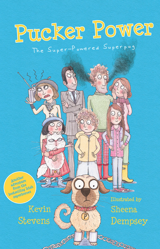 Pucker Power The Superpowered Superpug Stevens Kevin Dempsey Sheena