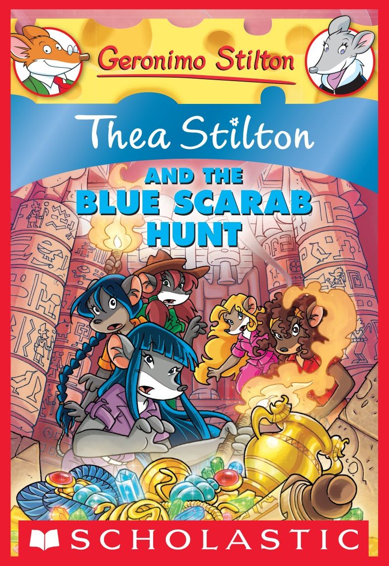 Thea Stilton And The Blue Scarab Hunt Stilton Geronimo
