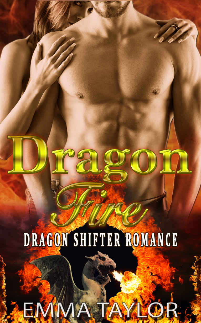 Dragon Romance Dragon Fire Paranormal Shapeshifter Hero Protector Firefighter Romance Taylor Emma