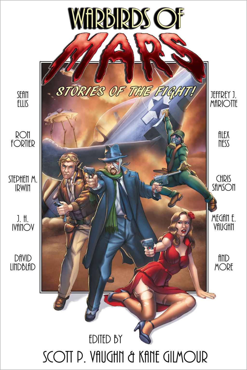 Warbirds Of Mars Stories Of The Fight Vaughn Scott P Gilmour Kane Editor