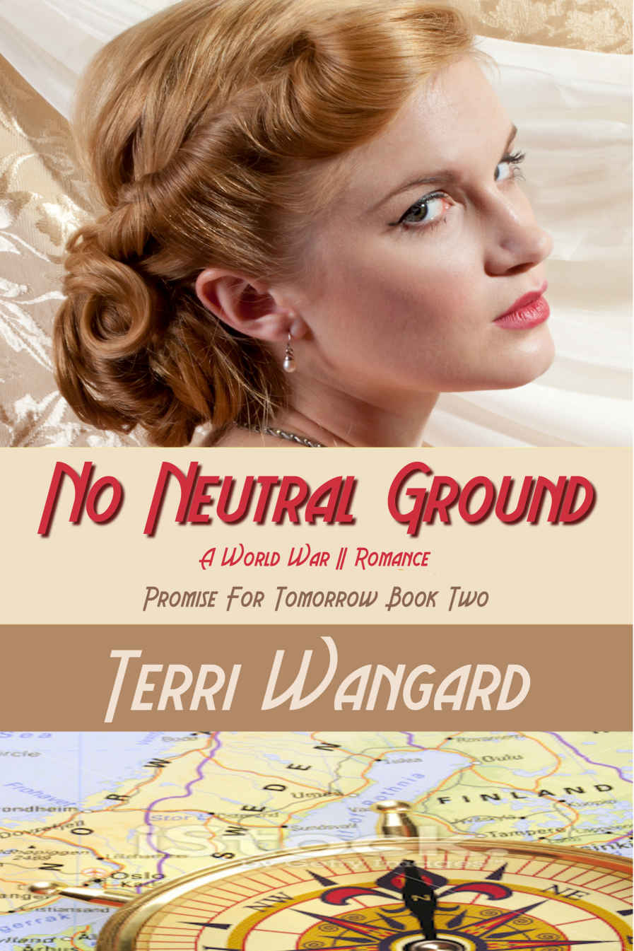 No Neutral Ground A World War Ii Romance Wangard Terri