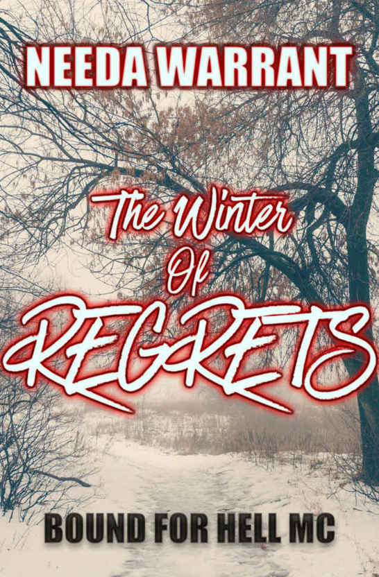 The Winter Of Regrets Warrant Needa