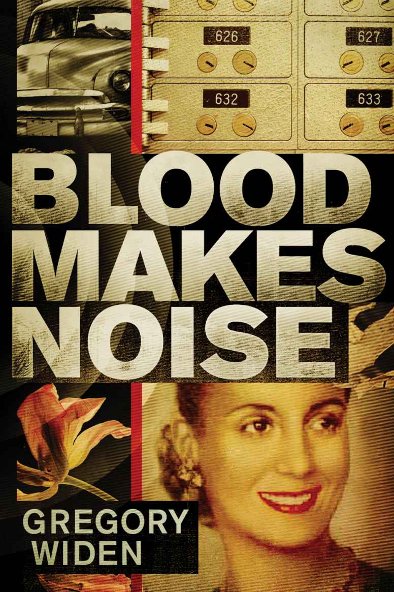 Blood Makes Noise Widen Gregory