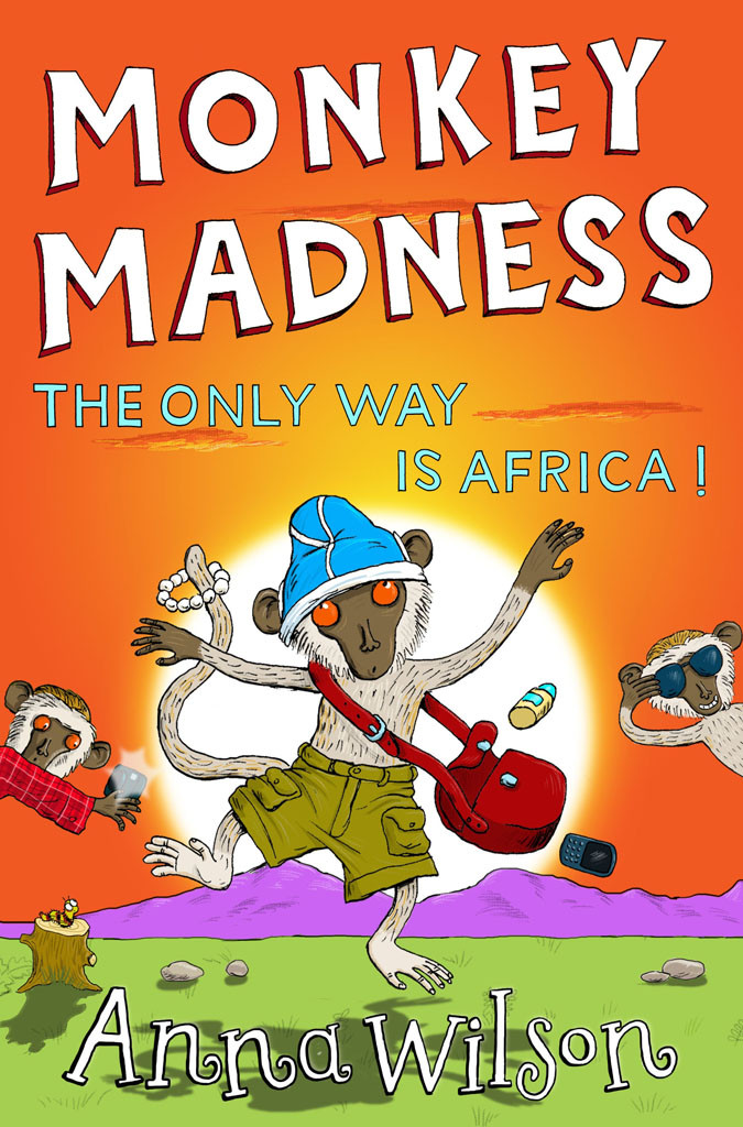 Monkey Madness The Only Way Is Africa Wilson Anna