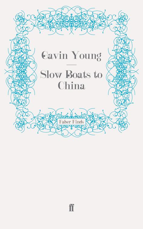 Slow Boats To China Young Gavin