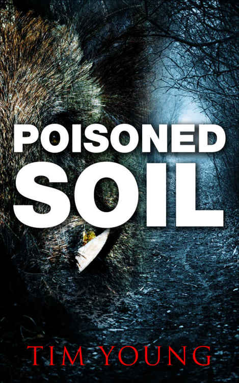Poisoned Soil A Supernatural Thriller Young Tim Tim Young