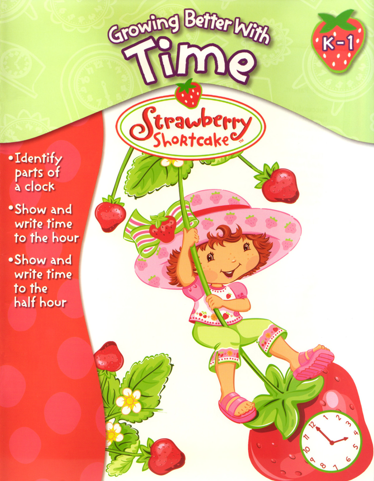 Growing Better With Time Strawberry Shortcake