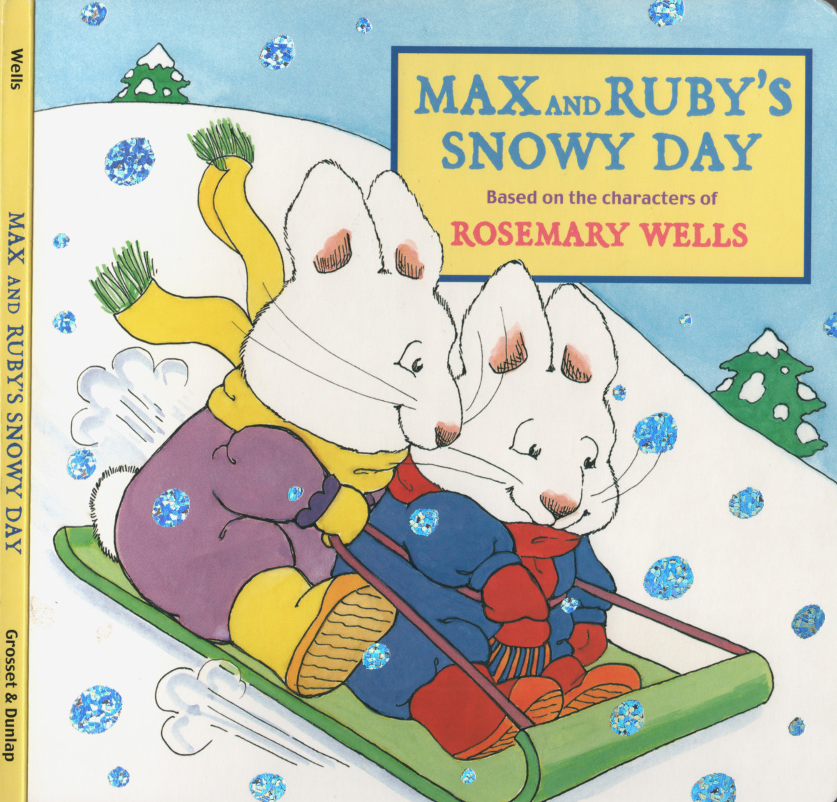 Max And Rubys Snowy Day