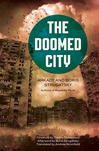 The Doomed City Arkady Strugatsky Boris Strugatsky