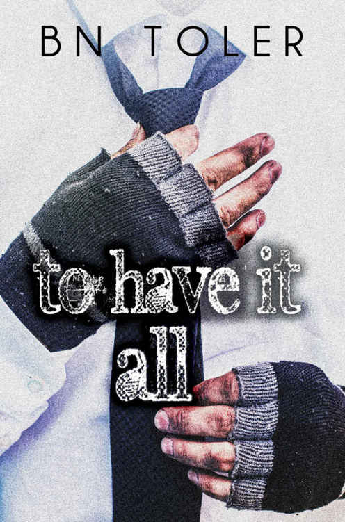 To Have It All Toler Bn