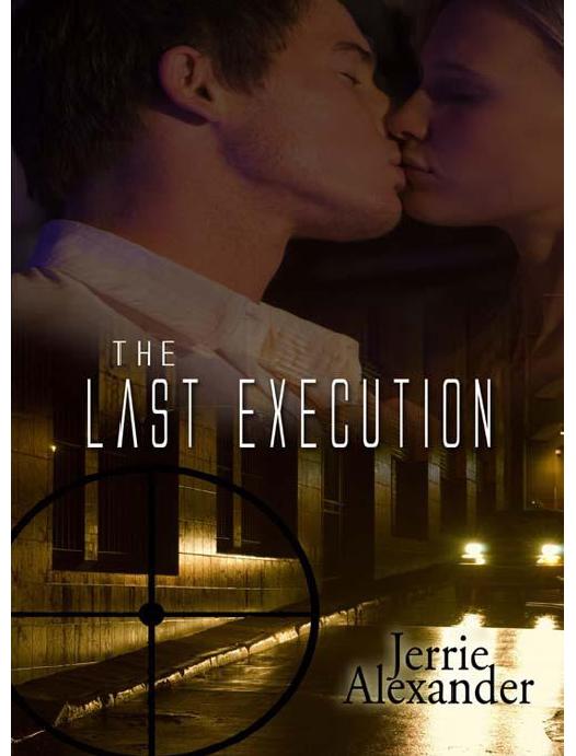 The Last Execution Alexander Jerrie