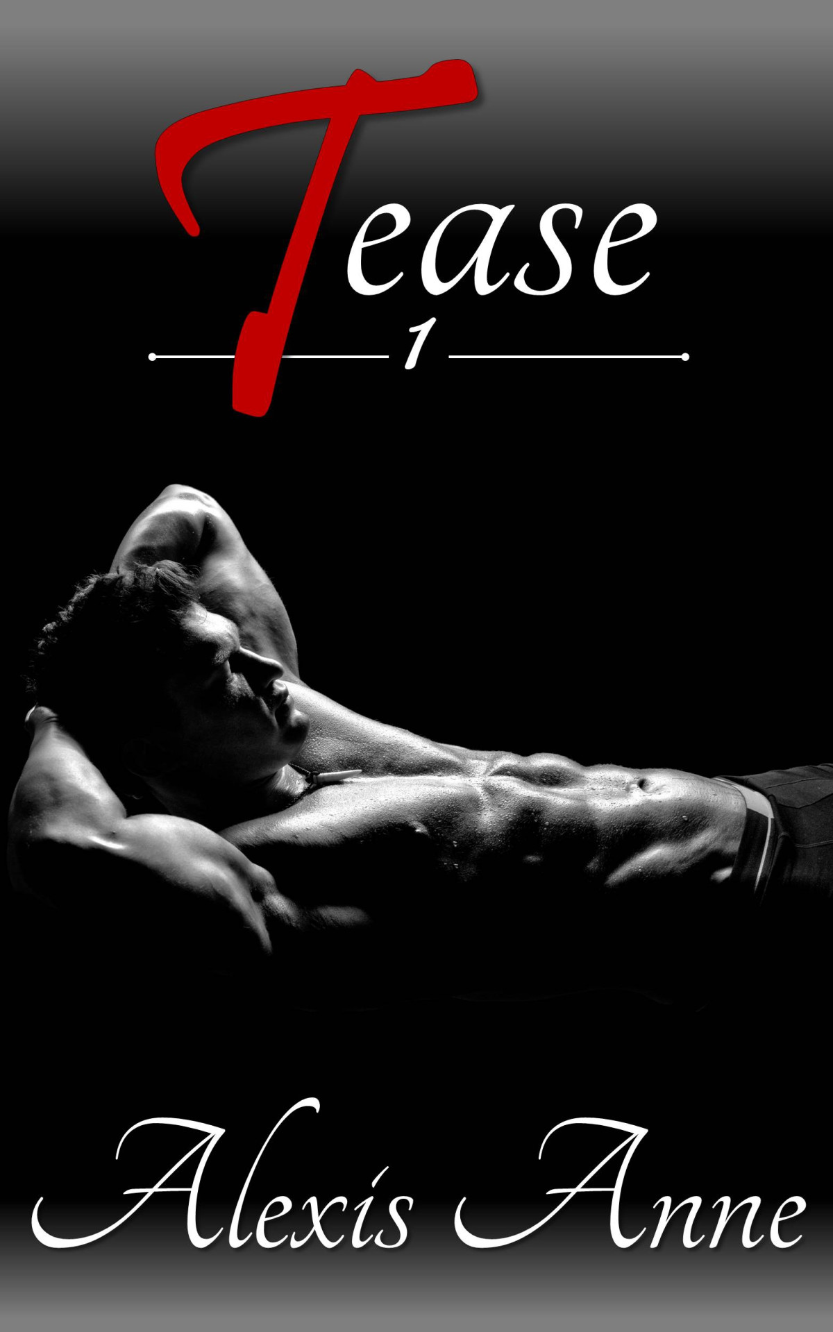 Tease Volume 1 Alexis Anne