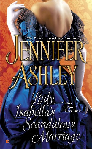 Lady Isabellas Scandalous Marriage Ashley Jennifer