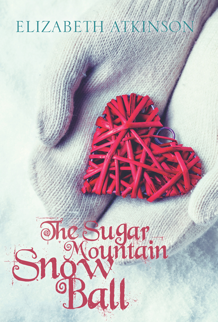 The Sugar Mountain Snow Ball Atkinson Elizabeth