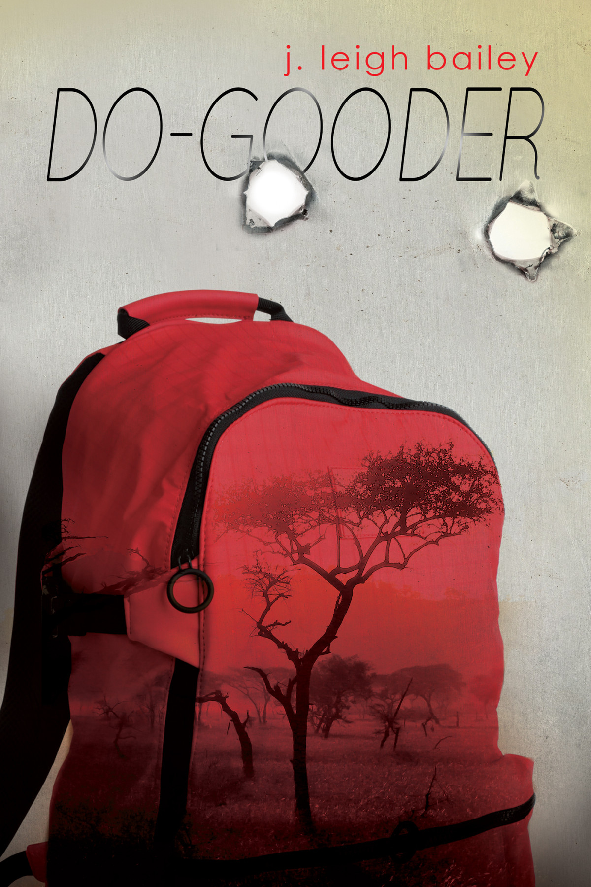 Do Gooder Bailey Leigh J
