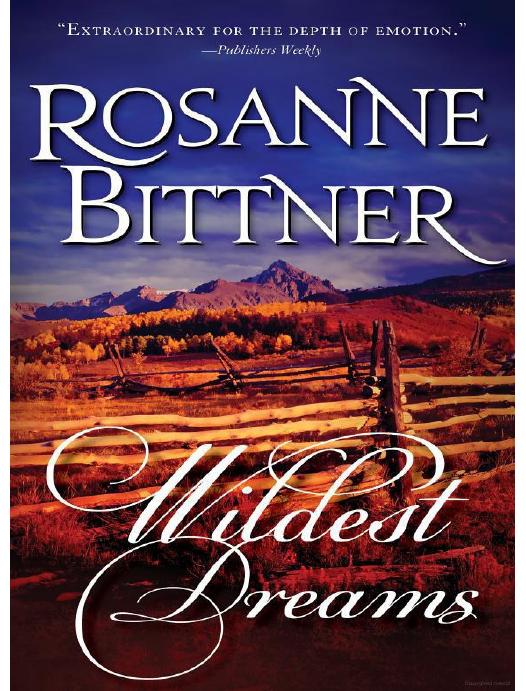 Wildest Dreams Rosanne Bittner