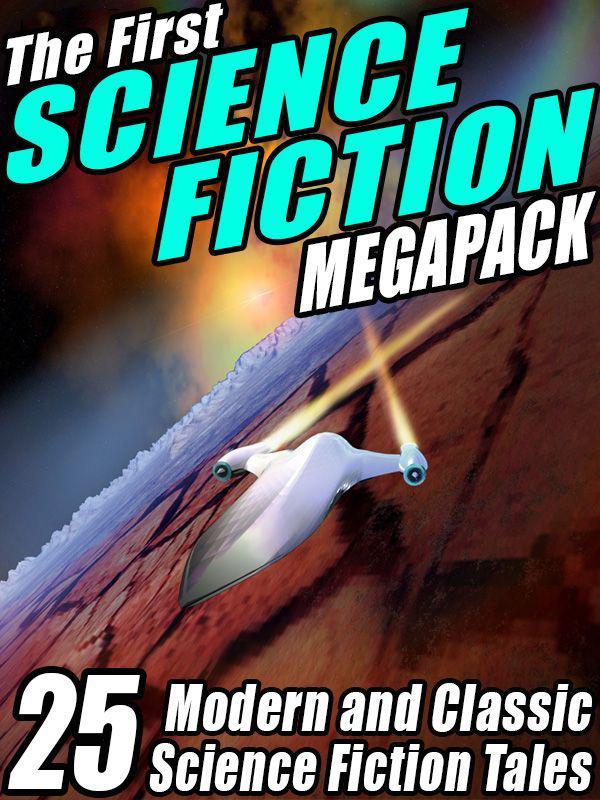 The First Science Fiction Megapack Bretnor Reginald