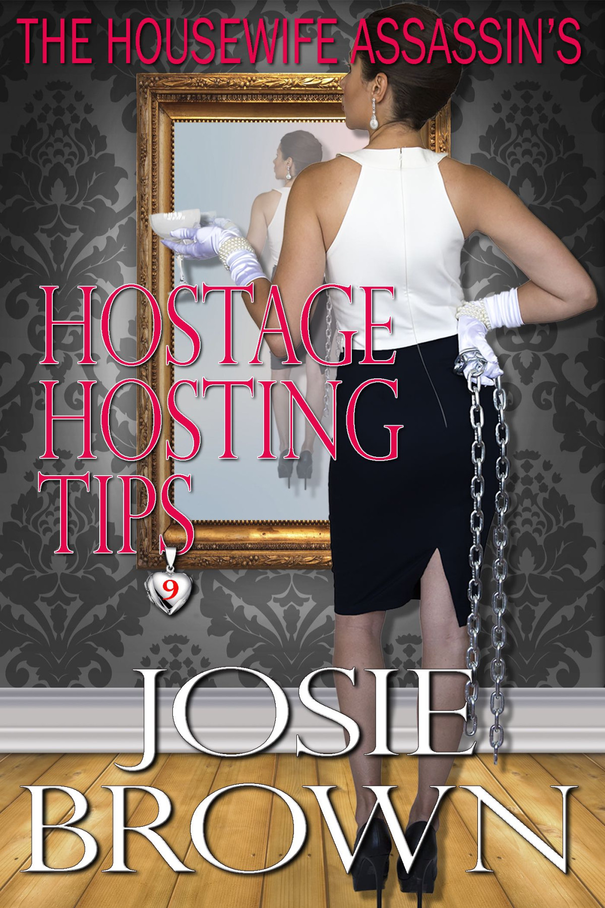 The Housewife Assassins Hostage Hosting Tips Brown Josie