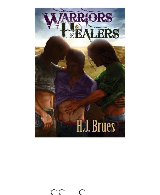 Warriors Healers Brues H J