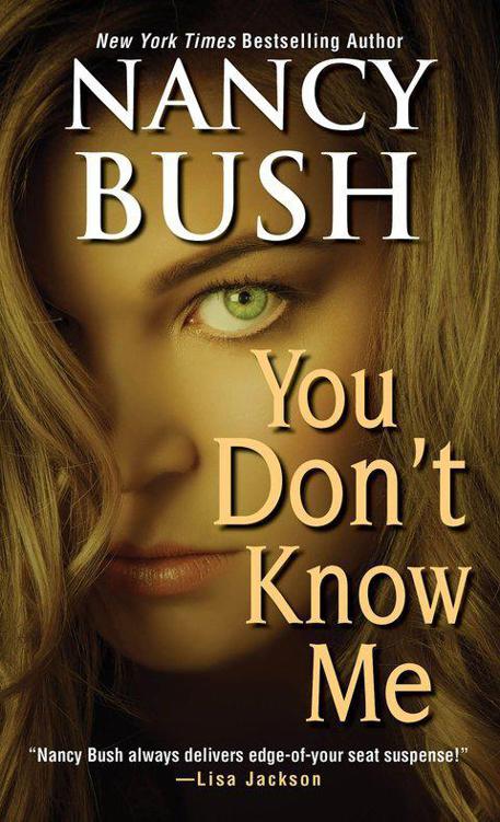 You Dont Know Me Bush Nancy