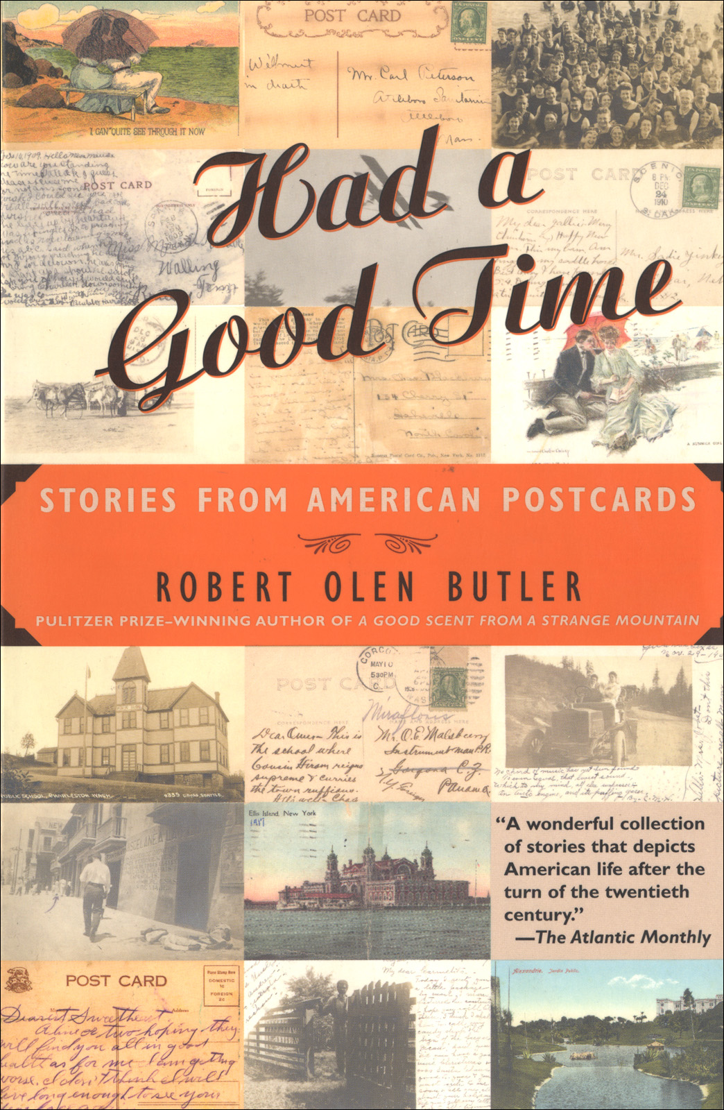 Had A Good Time Stories From American Postcards Butler Robert Olen Olen Butler