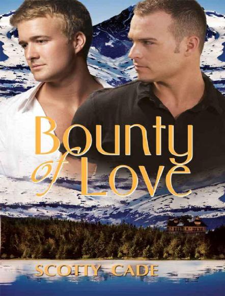 Bounty Of Love Cade Scotty