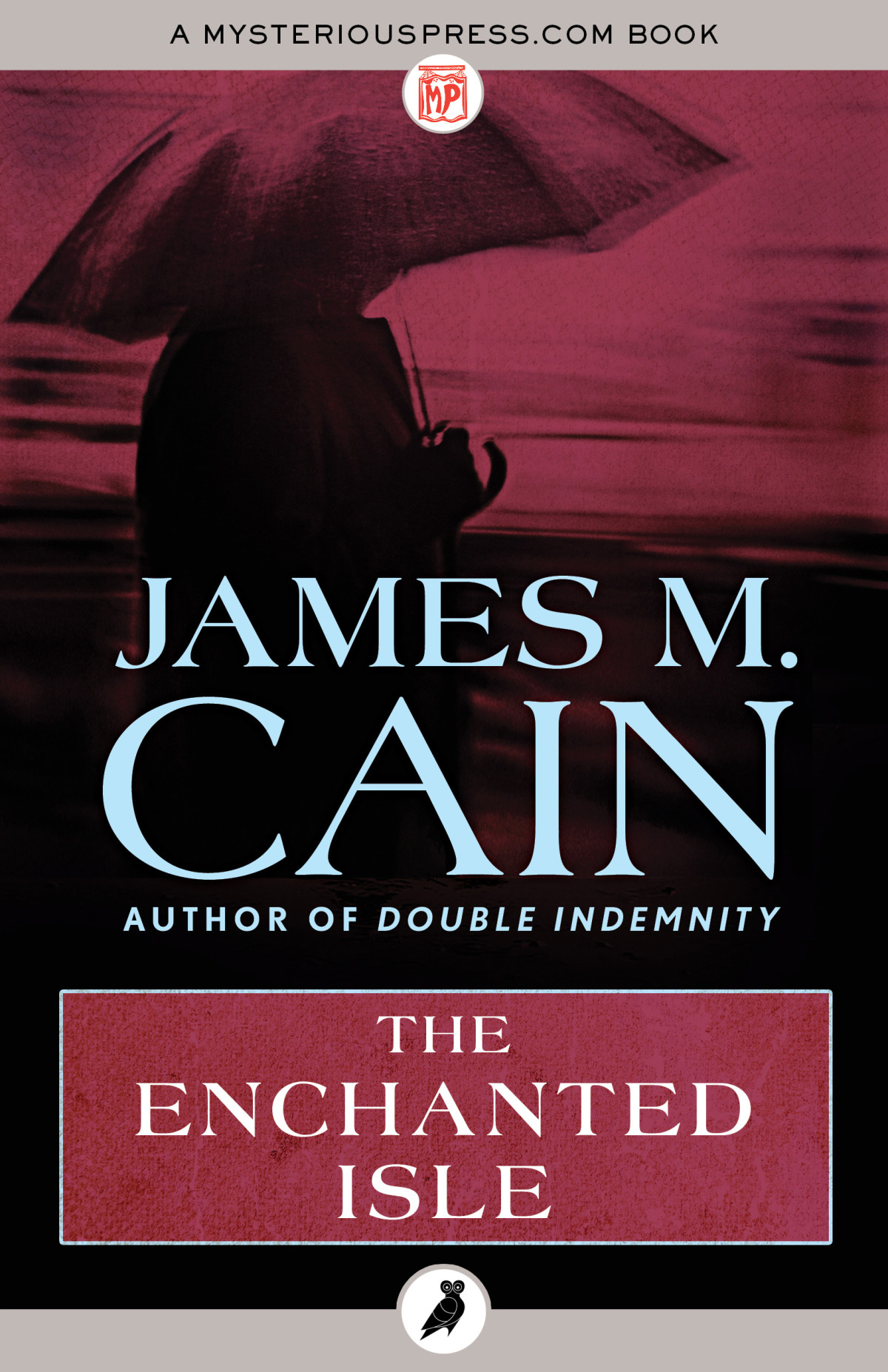 The Enchanted Isle Cain James M