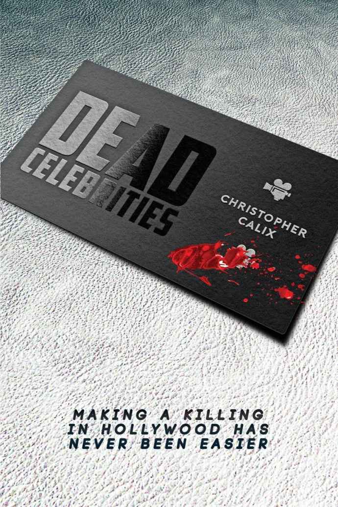 Dead Celebrities Calix Christopher