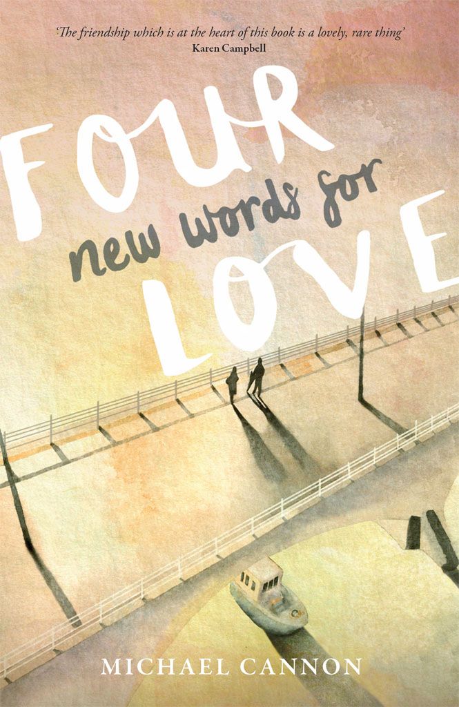 Four New Words For Love Cannon Michael