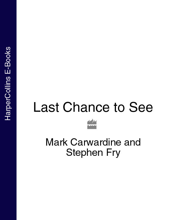 Last Chance To See In The Footsteps Of Douglas Adams Mark Carwardine Stephen Fry