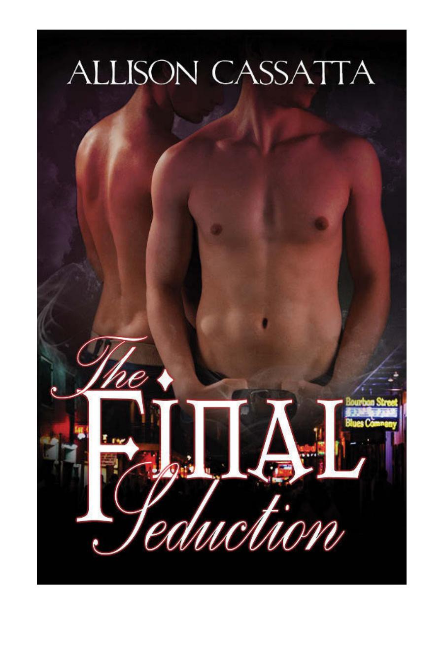 The Final Seduction Cassatta Allison