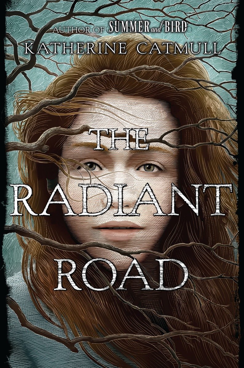 The Radiant Road Catmull Katherine