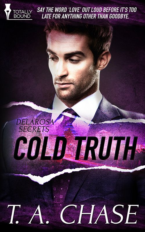 Cold Truth Chase T A