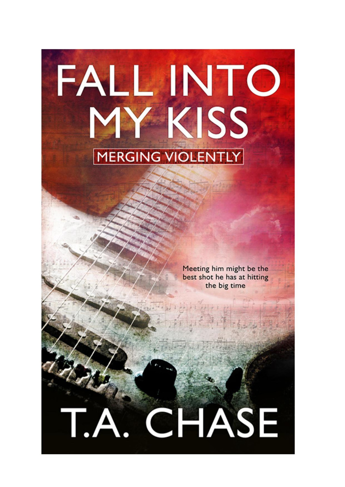 Fall Into My Kiss Chase T A