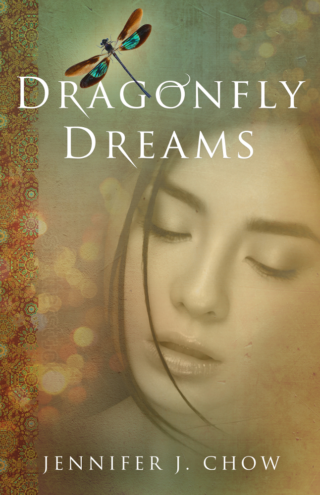 Dragonfly Dreams Jennifer J Chow