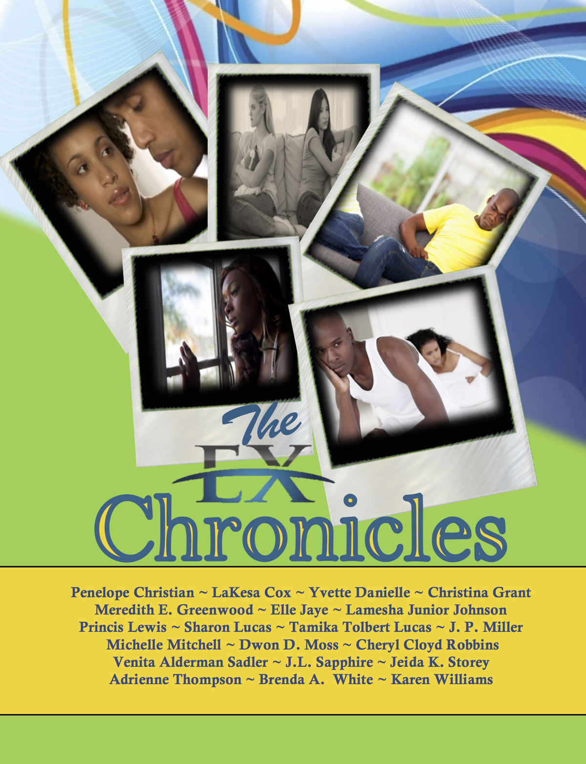The Ex Chronicles Christian Penelope Cox Lakesa Lucas Tamika Tolbert