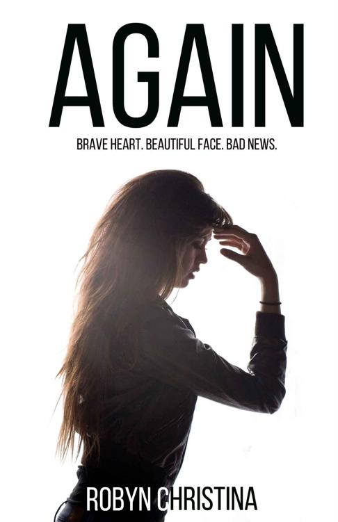 Again A New Adult Romance Novel Christina Robyn