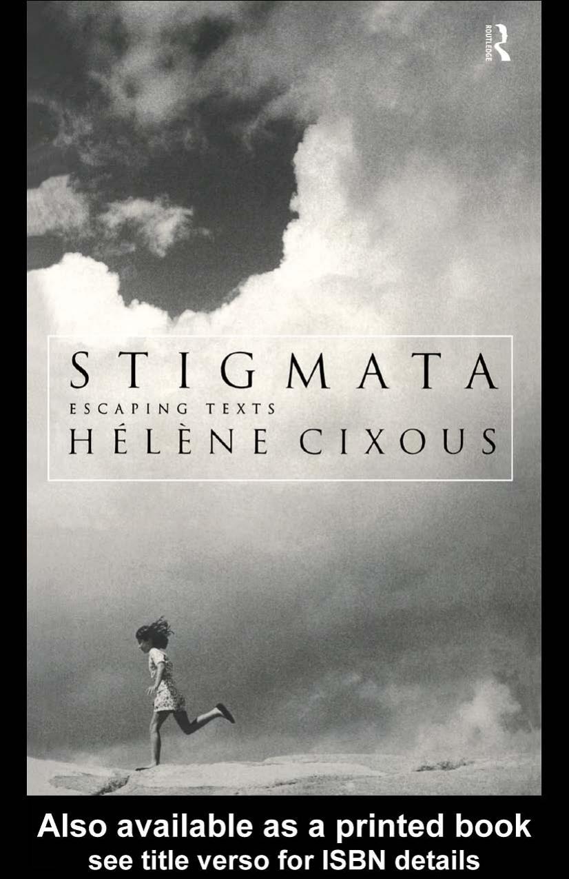 Stigmata Escaping Texts Cixous Helene