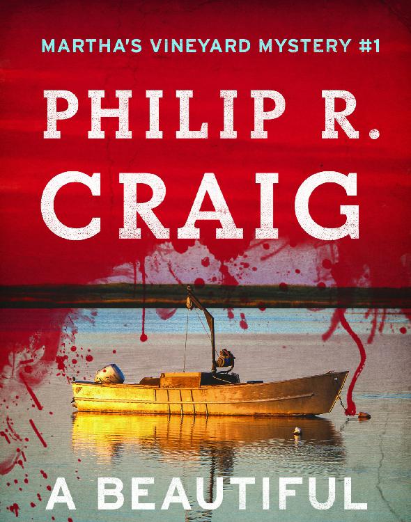 A Beautiful Place To Die Craig Philip R