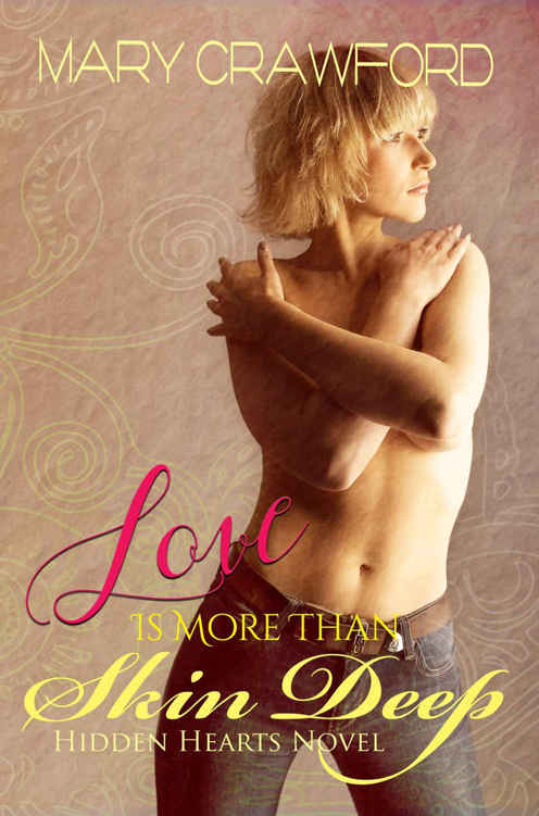 Love Is More Than Skin Deep Crawford Mary