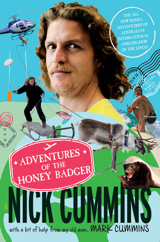 The Adventures Of The Honey Badger Cummins Nick