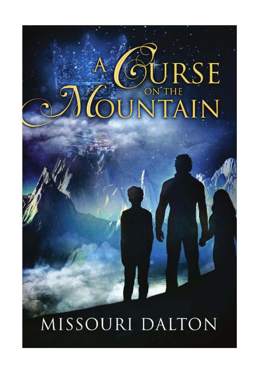 A Curse On The Mountain Dalton Missouri
