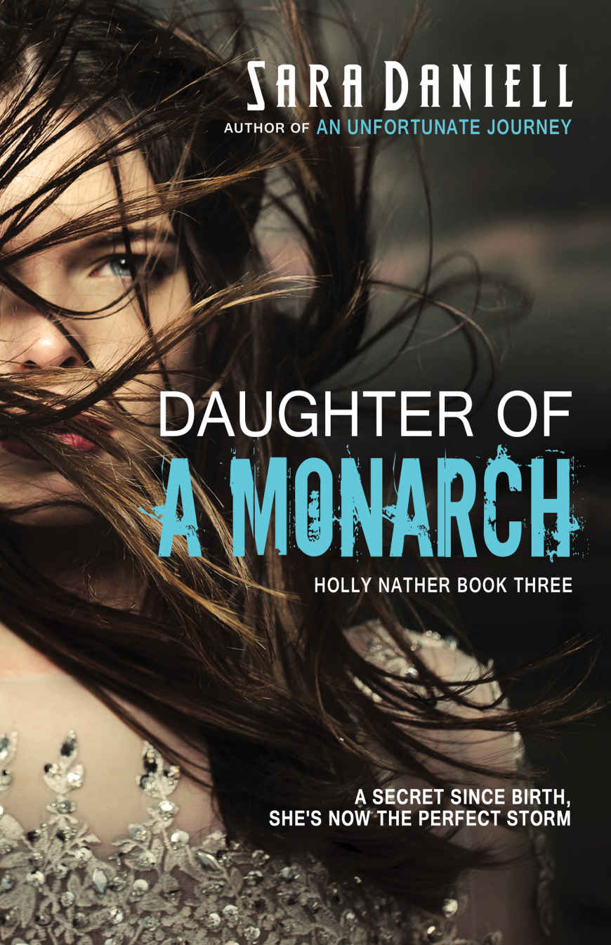 Daughter Of A Monarch Daniell Sara